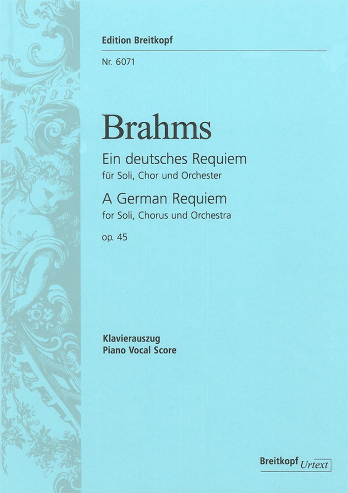 Johannes Brahms: Ein Deutsches Requiem Op. 45: Mixed Choir: Vocal Score