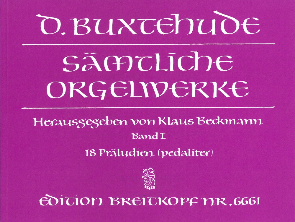 Dietrich Buxtehude: Orgelwerke 1-1 (Samtliche): Organ: Instrumental Work
