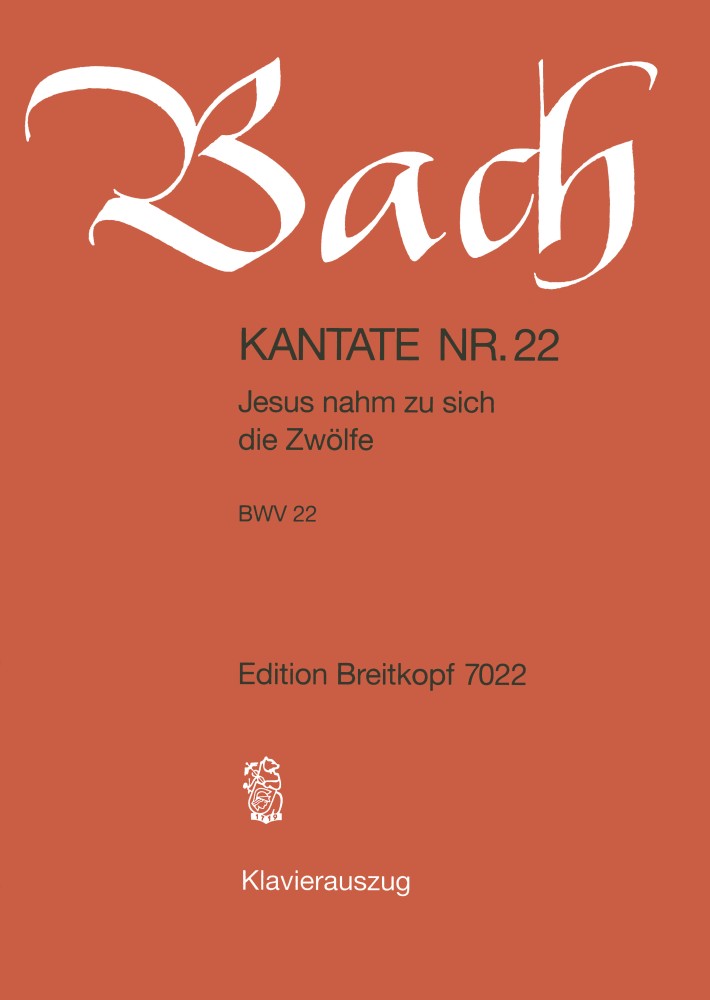 Johann Sebastian Bach: Cantata 22 Jesus Nahm Zu Sich Die Zwölfe: Mixed Choir: