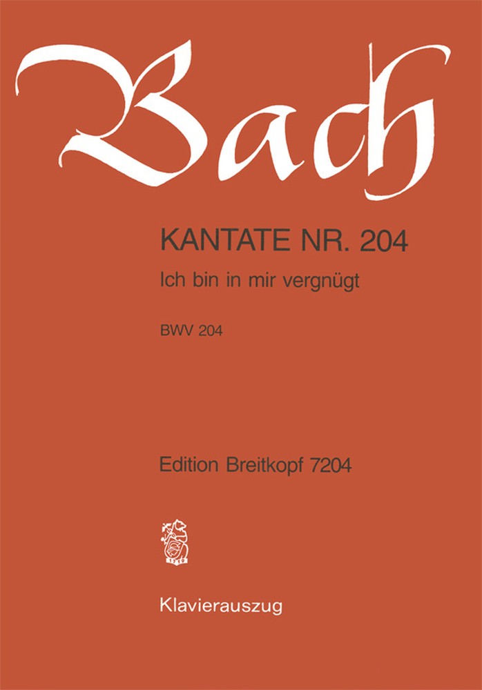 Johann Sebastian Bach: Ich Bin Mir Vergnuegt BWV 204: Mixed Choir: Vocal Score