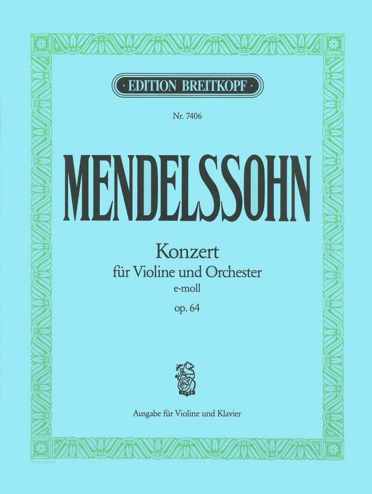 Felix Mendelssohn Bartholdy: Concert E Op.64: Violin: Piano Reduction