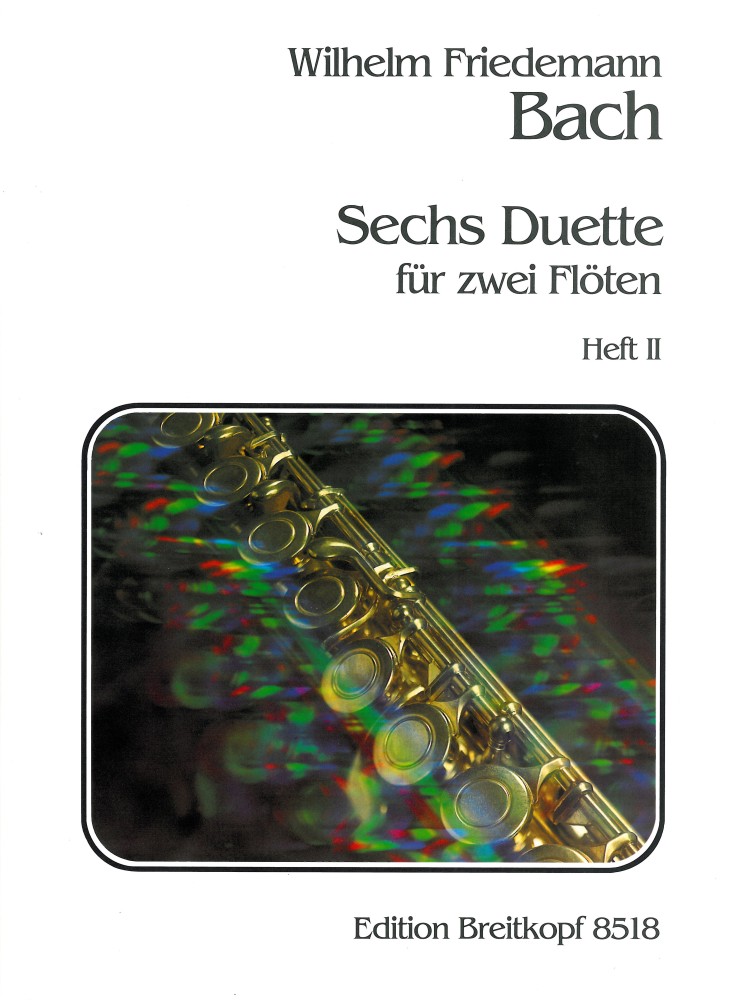 Wilhelm Friedemann Bach: Sechs Duette fr zwei Flten  Heft 2: Flute Duet: