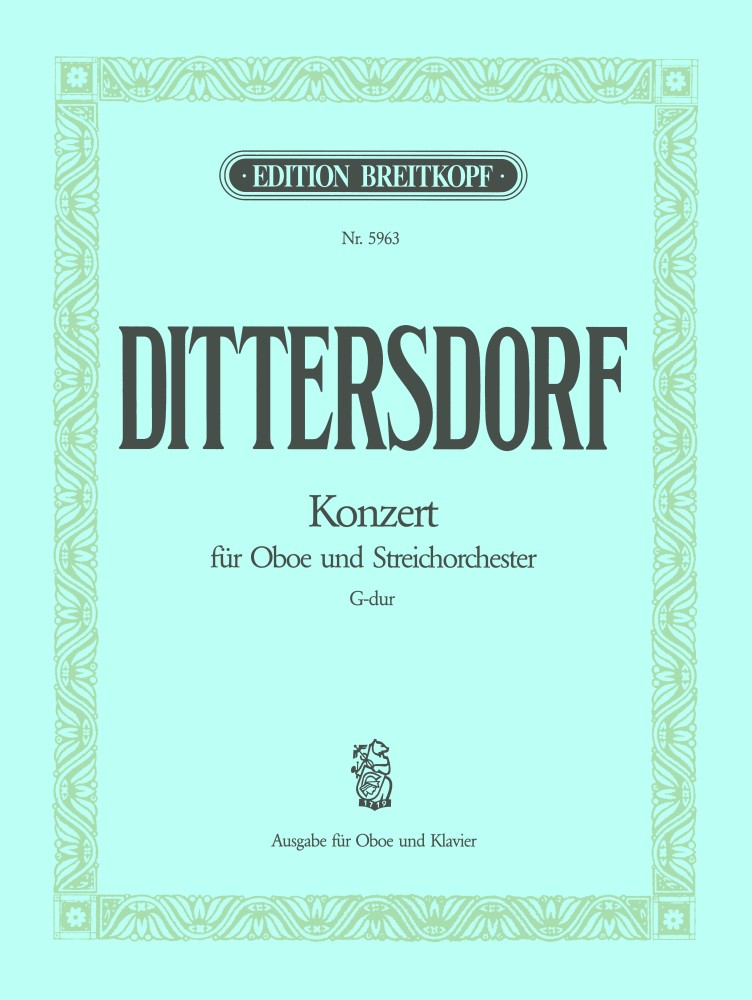 Carl Ditters von Dittersdorf: Oboenkonzert G-dur: Oboe: Piano Reduction