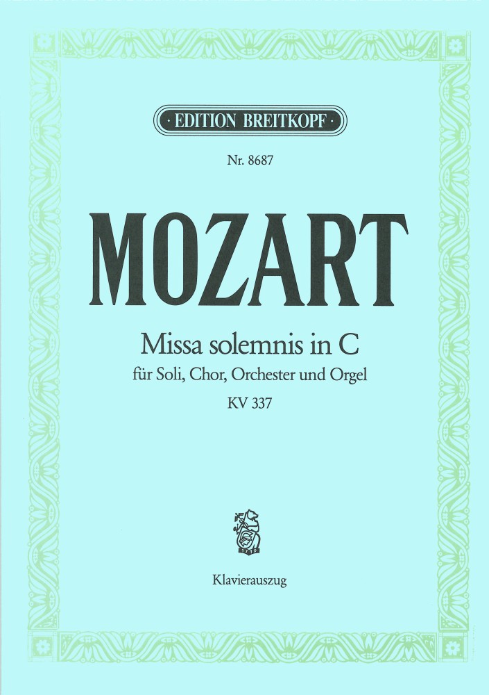 Wolfgang Amadeus Mozart: Missa Solemnis In C KV 337: Mixed Choir: Vocal Score