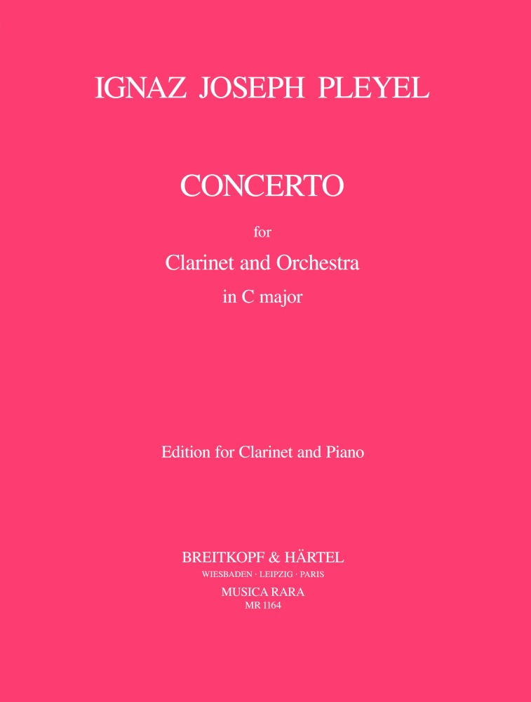 Ignace Pleyel: Klarinetten-Konzert in C: Clarinet: Piano Reduction