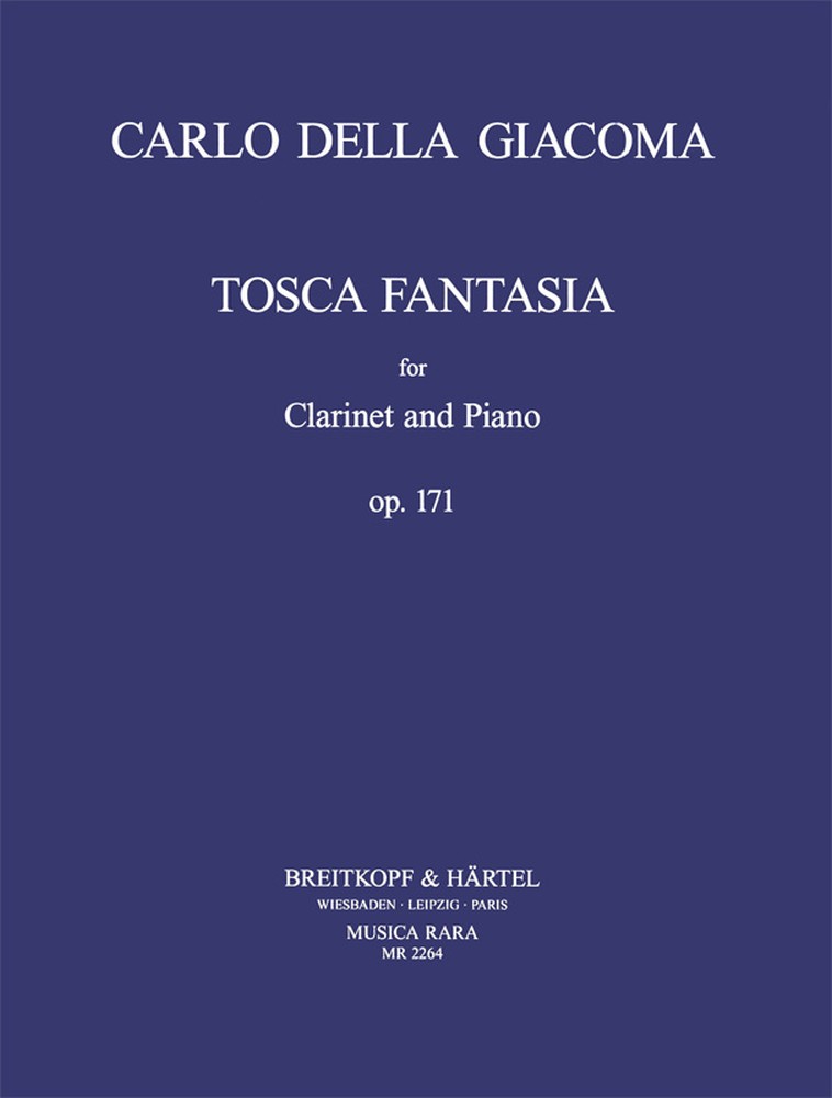 Carlo della Giacoma: Tosca Fantasia fr Klarinette und Klavier op. 171: