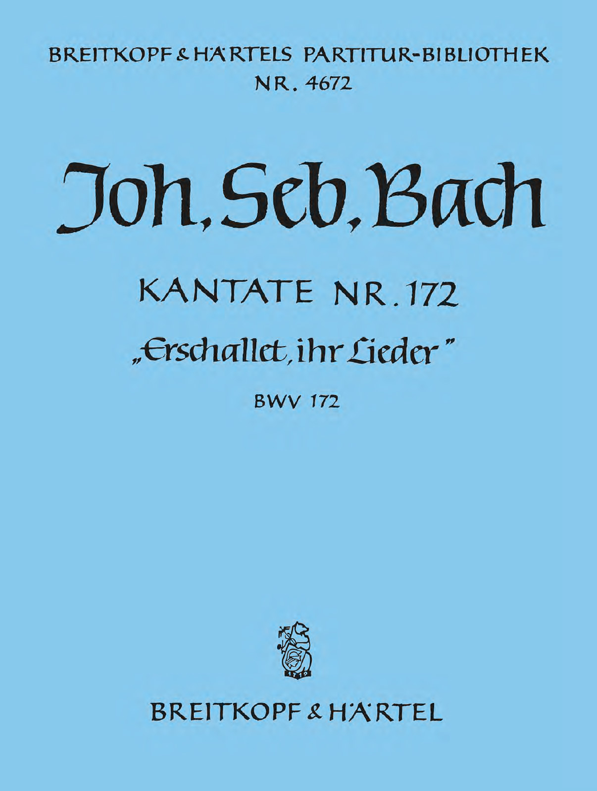 Johann Sebastian Bach: Kantate 172 Erschallet  ihr: Score
