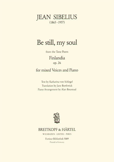 Jean Sibelius: Be still  my Soul: SATB: Score