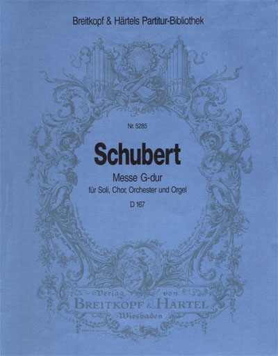 Franz Schubert: Messe G-dur D 167: Score