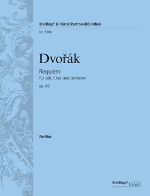 Antonn Dvo?k: Requiem Op.89: Score