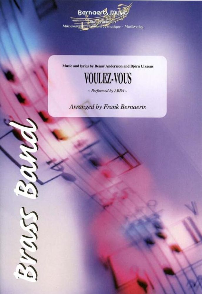 Benny Andersson Bjrn Ulvaeus: Voulez-Vous: Brass Band: Score and Parts