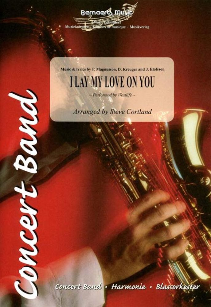 Per Magnusson David Kreuger: I Lay My Love On You: Concert Band: Score and Parts