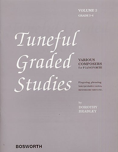 Dorothy Bradley: Tuneful Graded Studies Volume 3 - Grade 3 To 4: Piano: Study