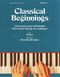 Classical Beginnings Volume 3: Piano: Instrumental Album