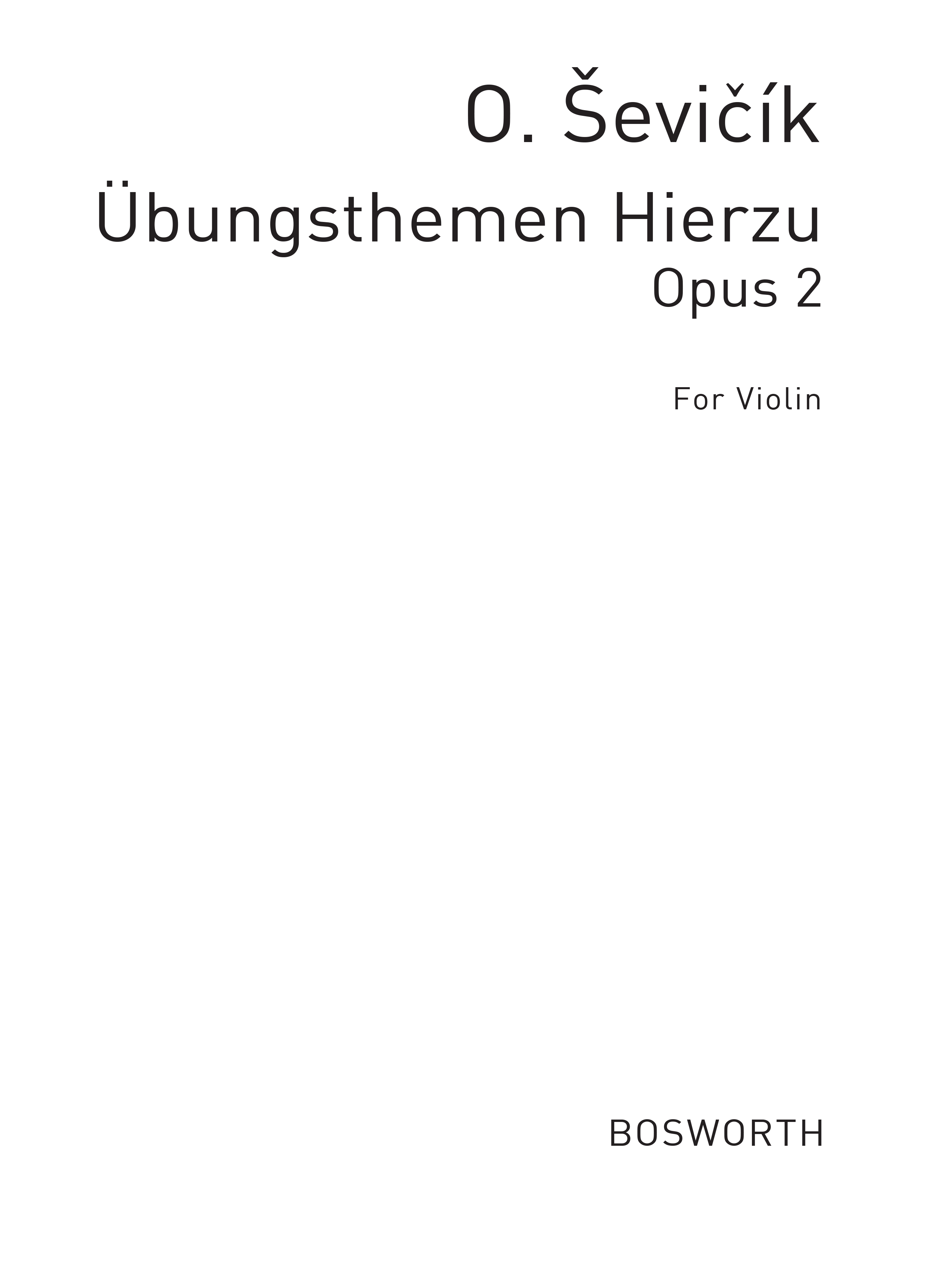Otakar Sevcik: bungsthemen Hierzu Op. 2 for Violin: Violin: Study