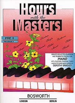 Dorothy Bradley: Hours With The Masters Pre Grade 2: Piano: Instrumental Album