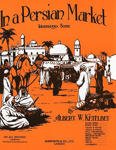 Ketelby: In A Persian Market: Piano: Single Sheet