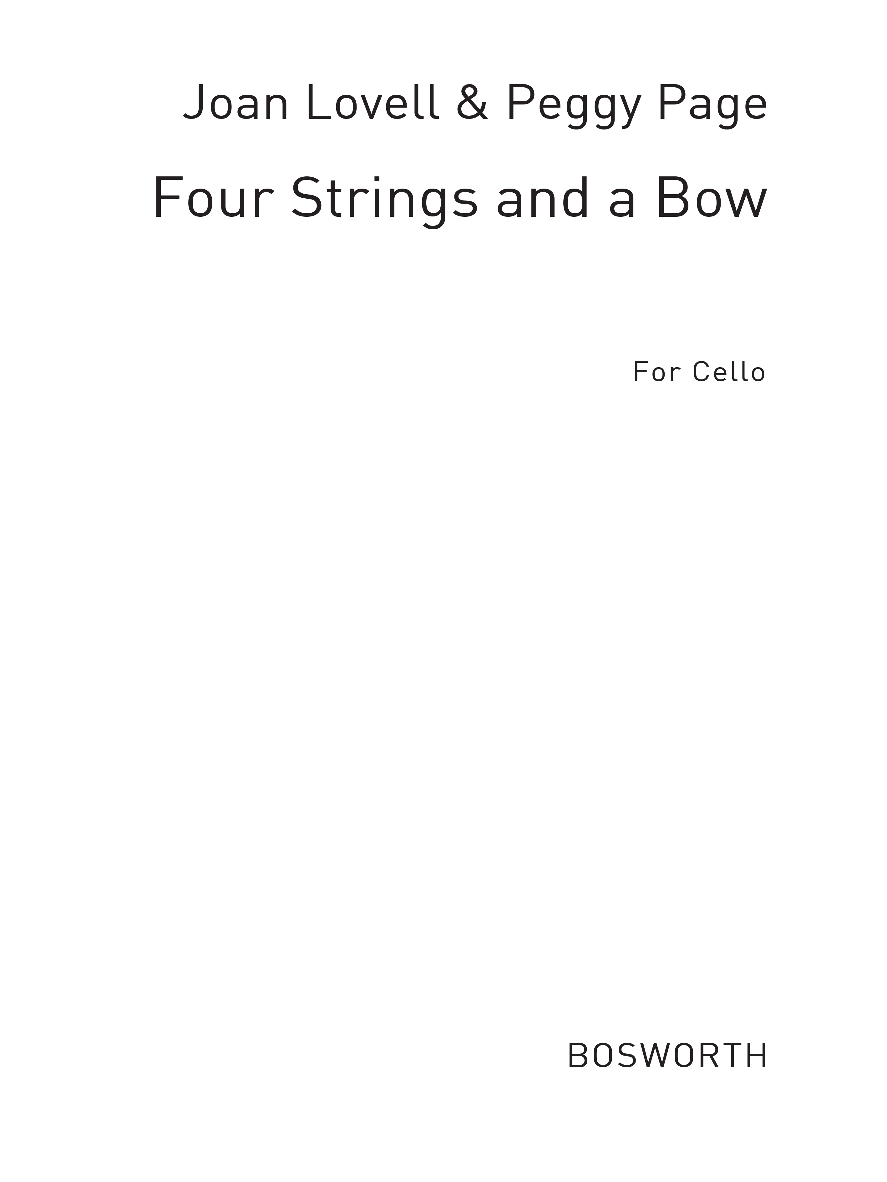 Joan Lovell Peggy Page: Four Strings And A Bow Book 1 (Cello Part): Cello: