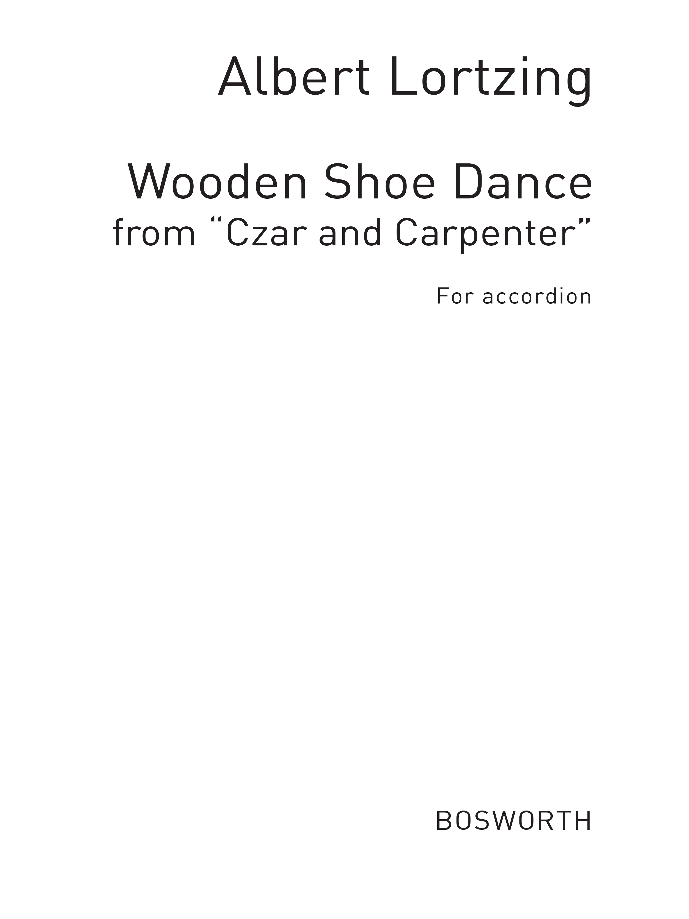 Albert Lortzing: Albert Lortzing: Wooden Shoe Dance (Accordion): Accordion: