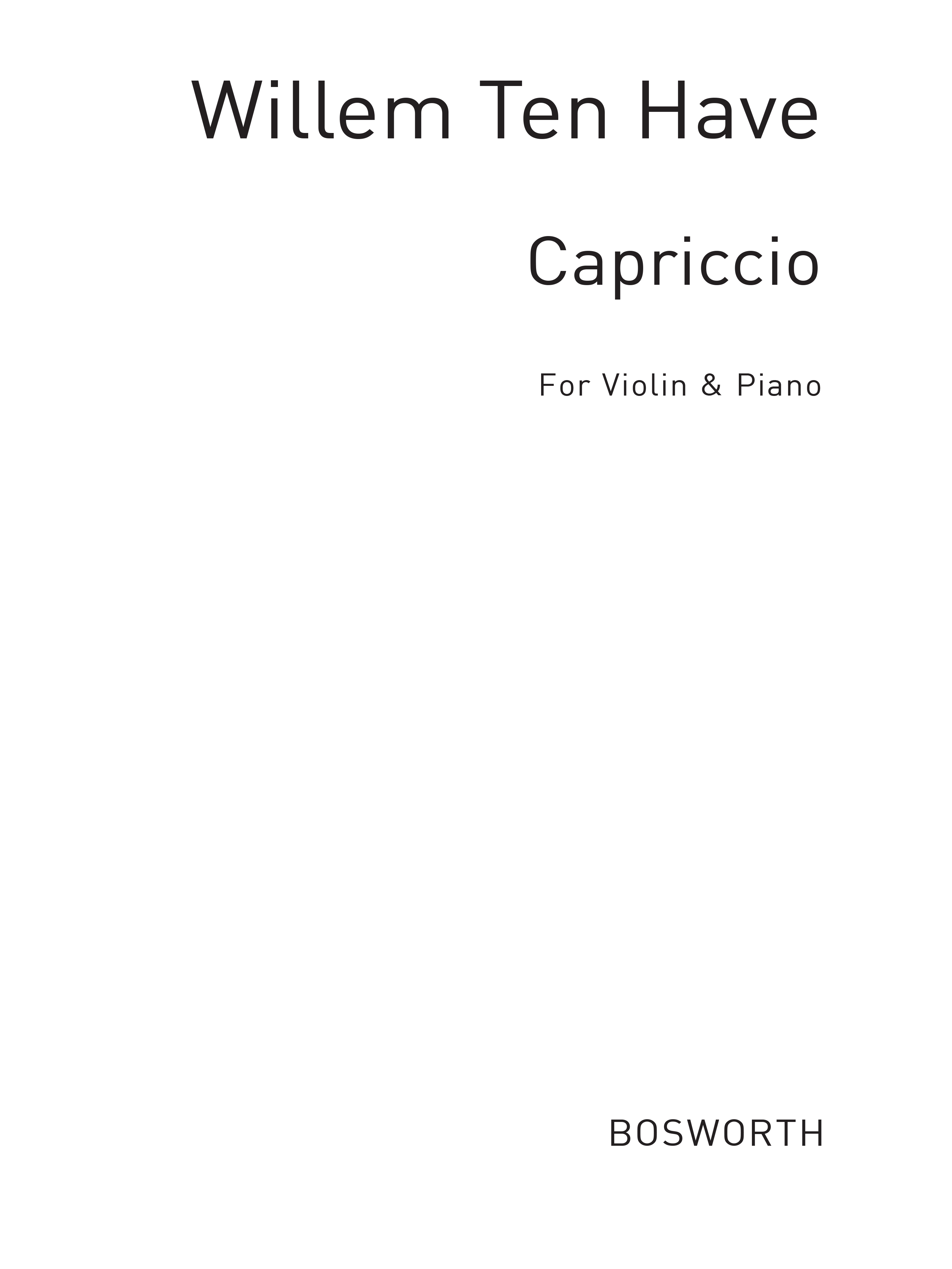 Willem Ten Have: Capriccio For Violin And Piano Op.24: Violin: Instrumental Work