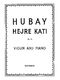 Jeno Hubay: Jeno Hubay: Hejre Kati Op.32: Violin: Instrumental Work