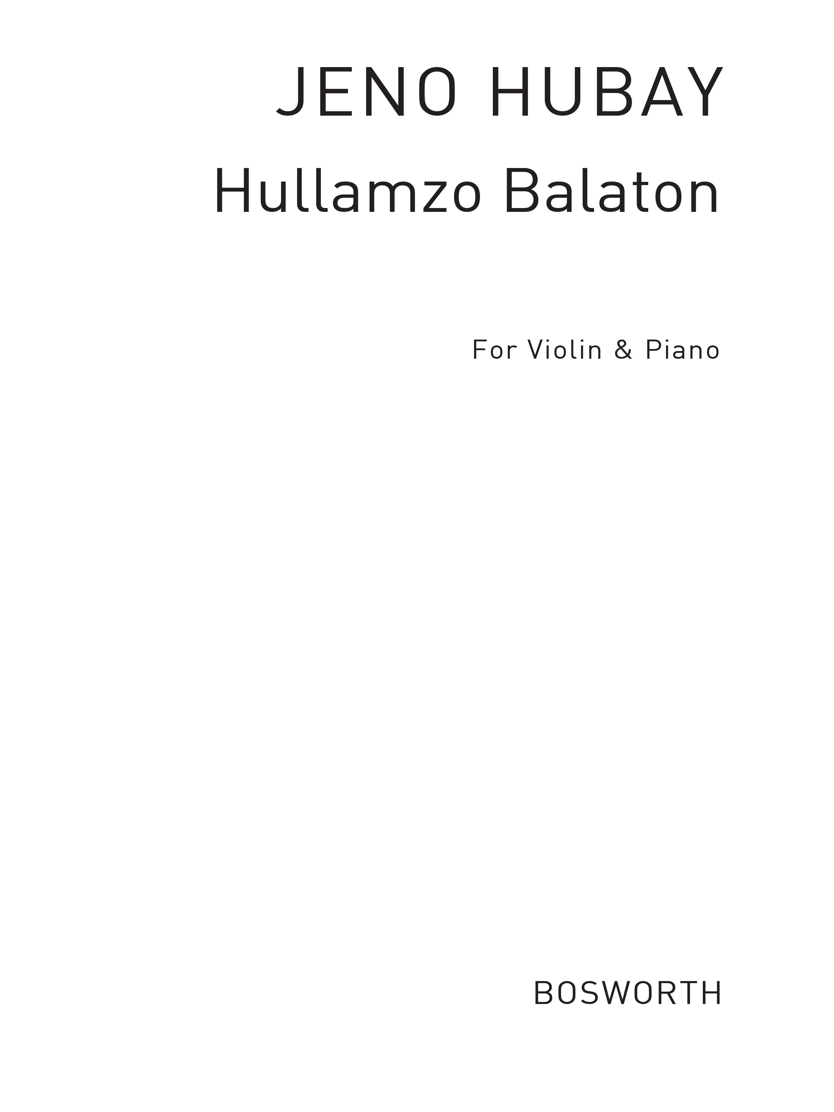 Jeno Hubay: Hullamzo Balaton Op. 33: Violin: Instrumental Work