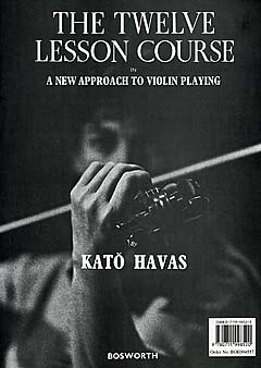 Kato Havas: The 12 Course Lesson: Violin: Instrumental Tutor