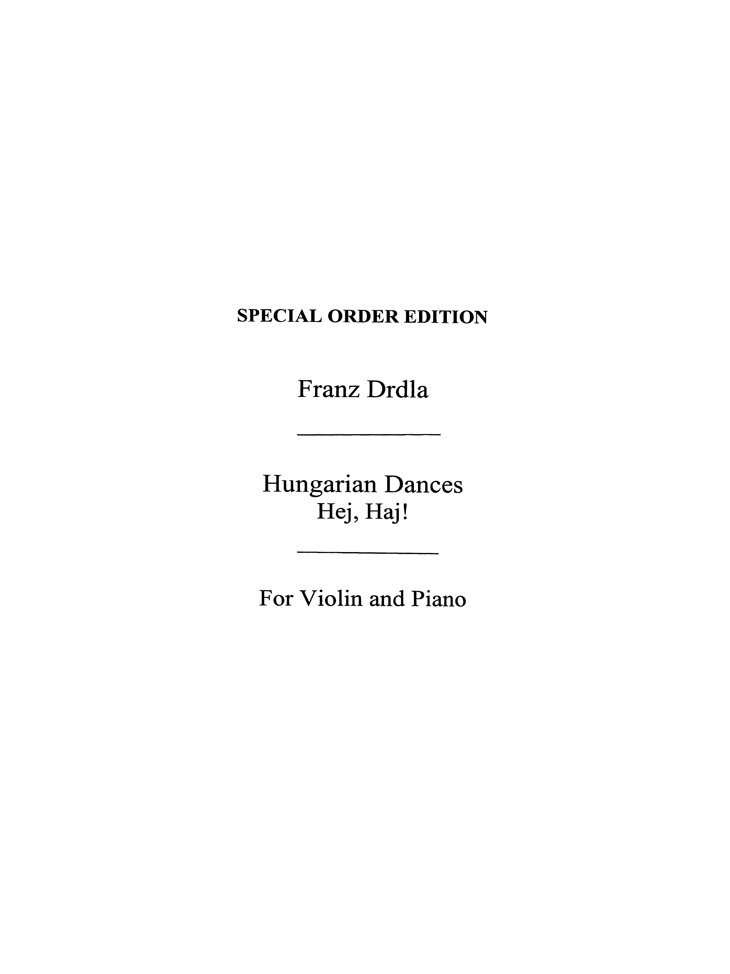 Franz Drdla: Hungarian Dances Op.30 No.4 'Hej Haj': Violin: Instrumental Work