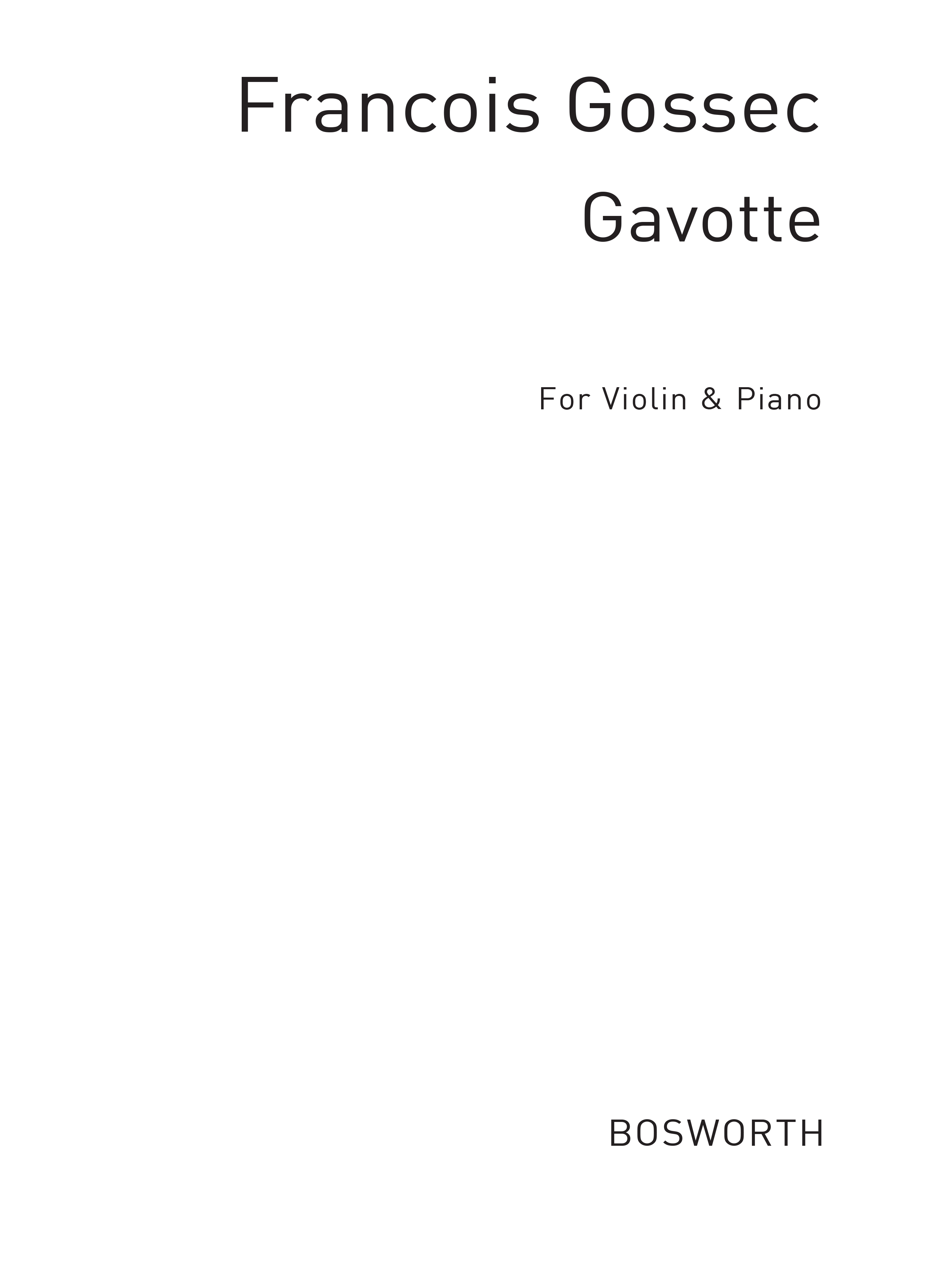 Francois-Joseph Gossec: Francois Gossec: Gavotte For Violin And Piano: Violin: