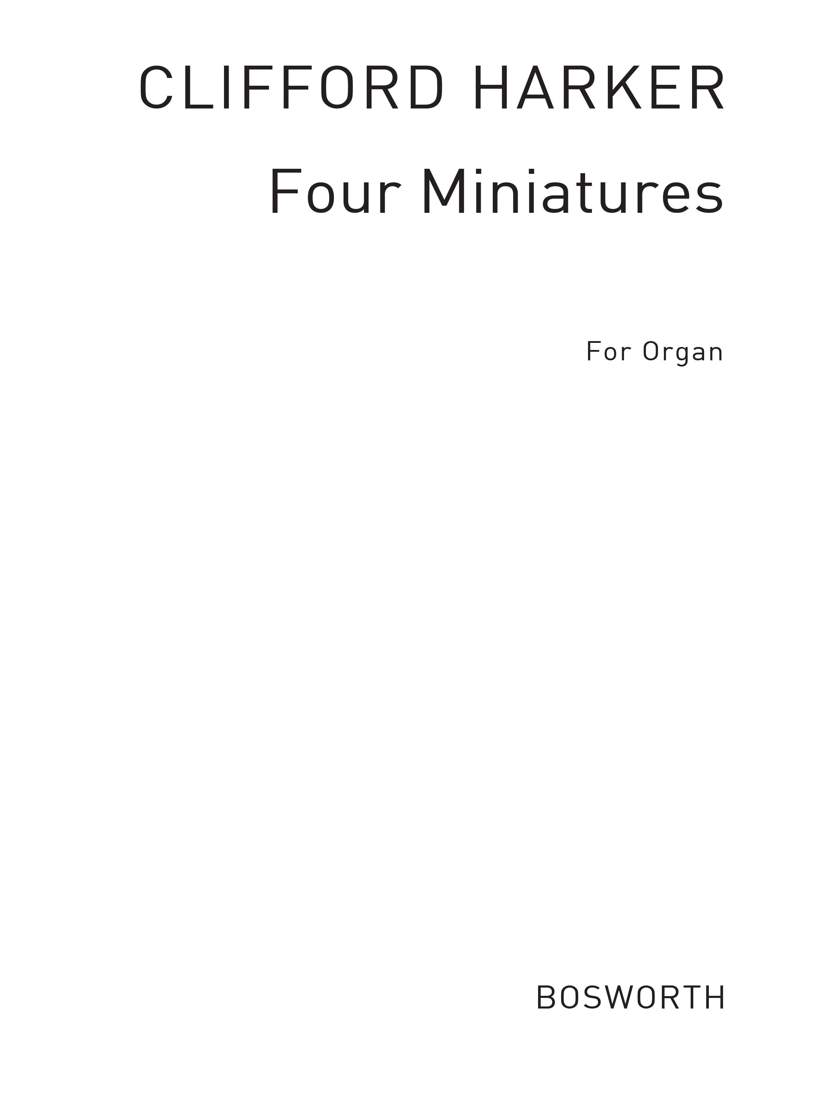 Clifford Harker: Four Miniatures For Organ: Organ: Instrumental Work