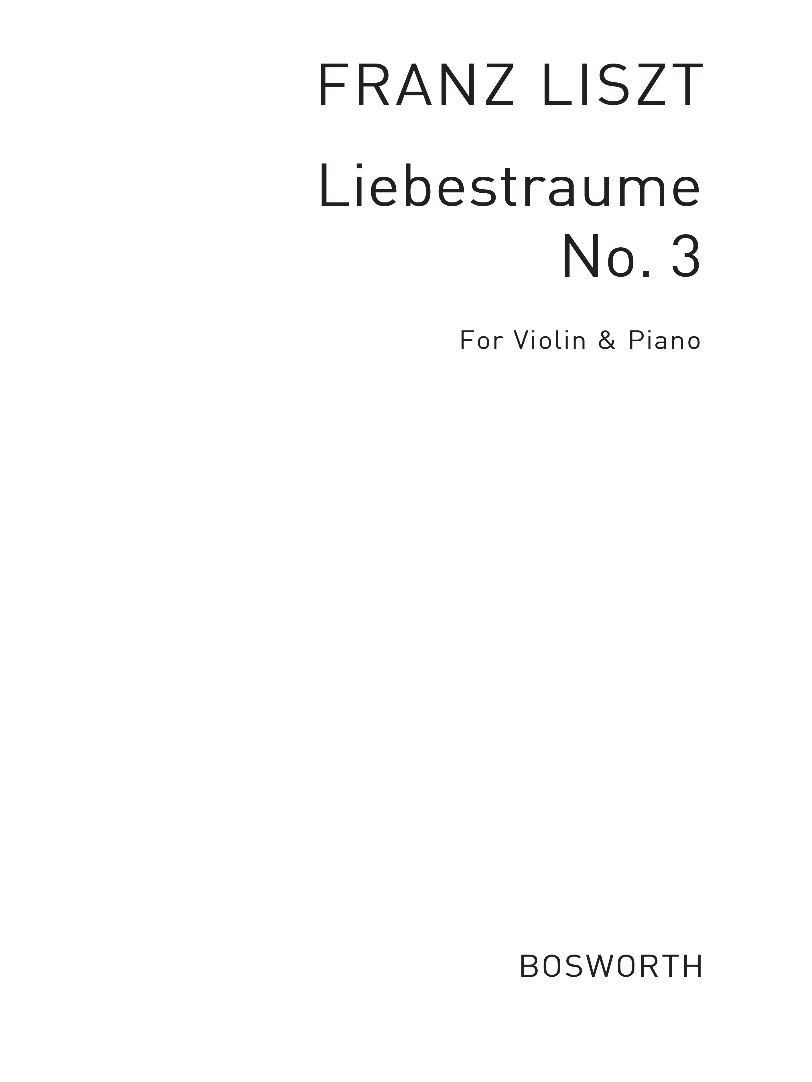 Franz Liszt: Liebestraume No.3: Violin: Instrumental Work