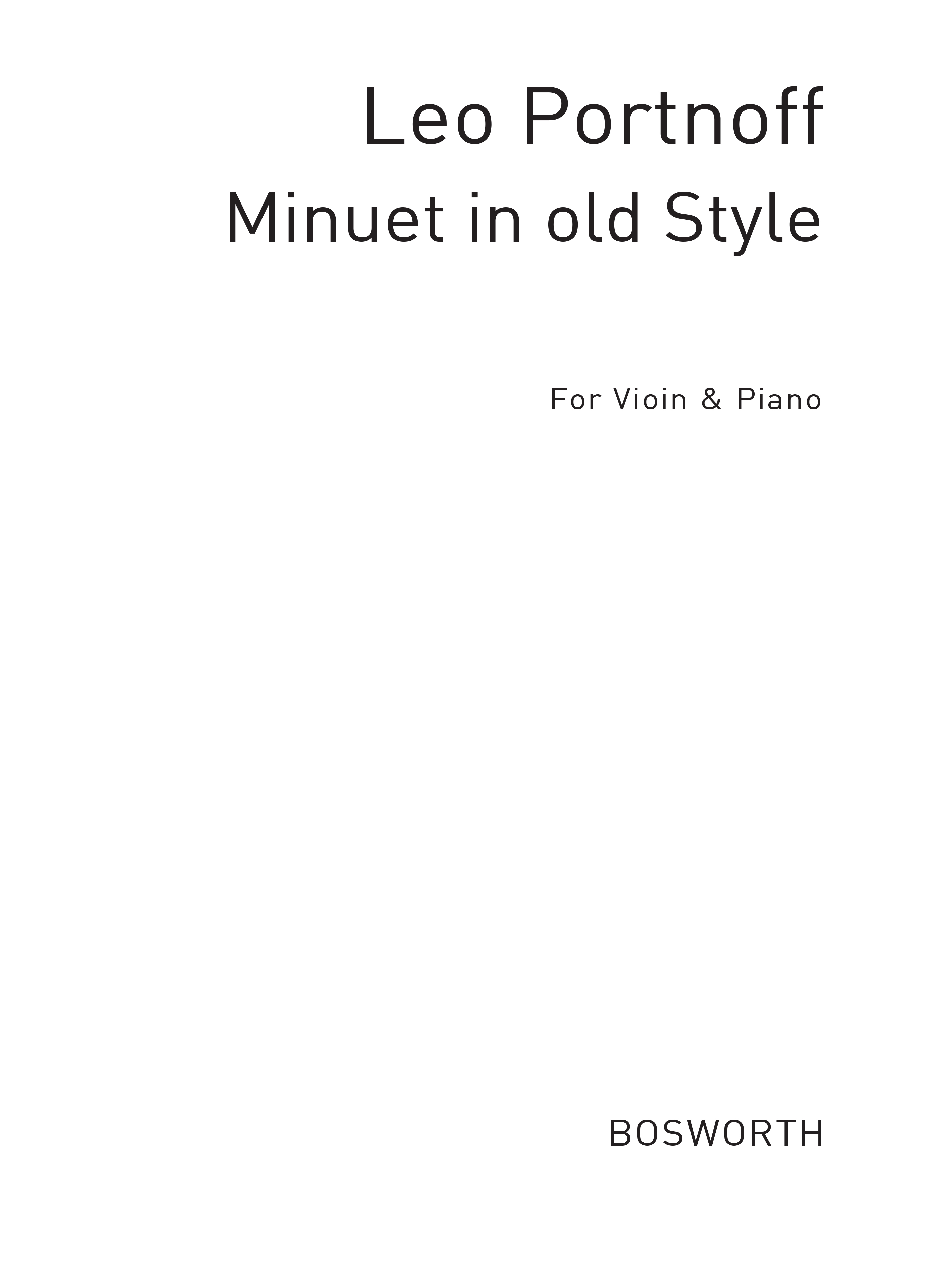 Leo Portnoff: Minuet In Old Style For Violin And Piano: Violin: Instrumental