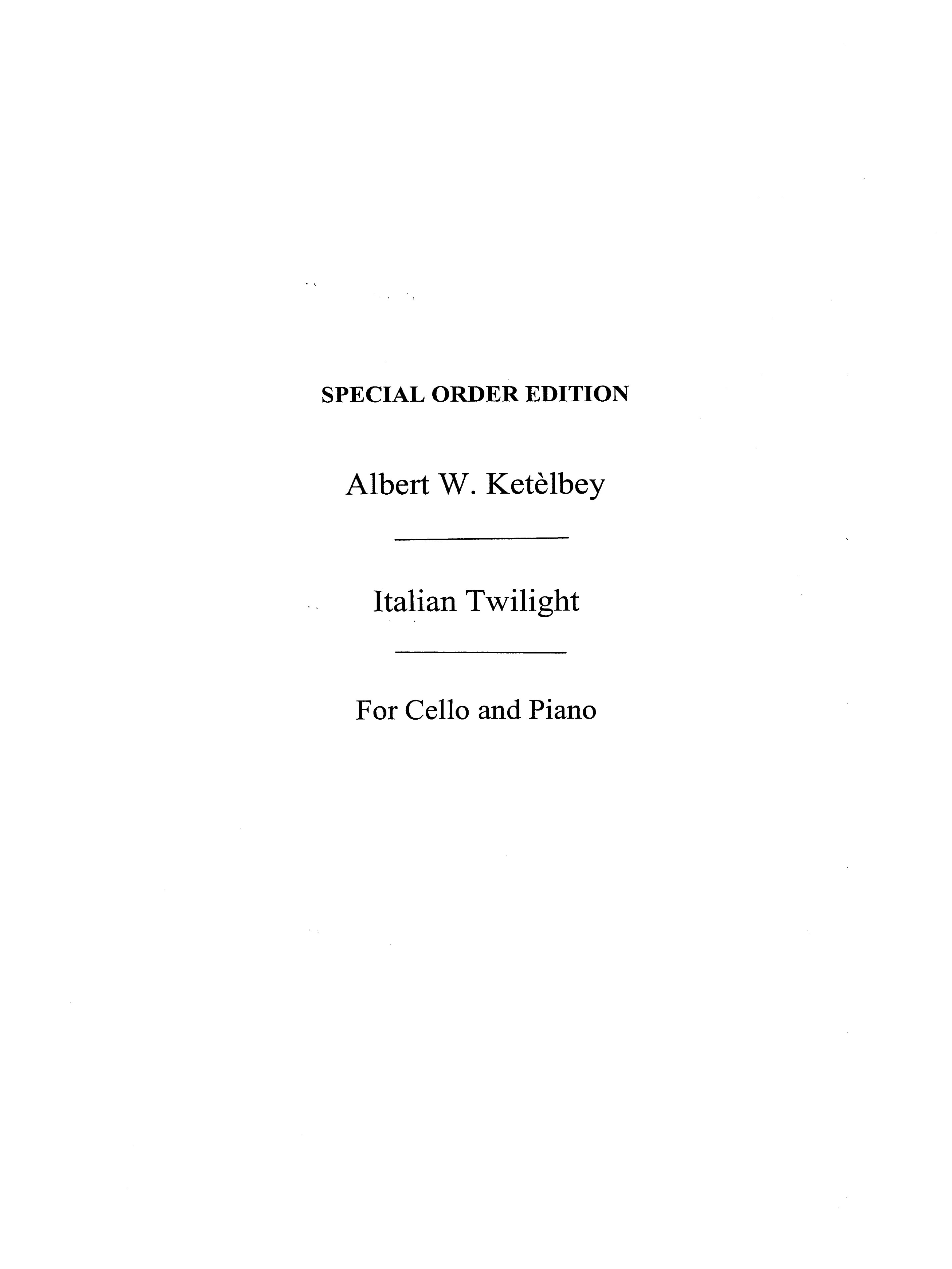 Albert Ketlbey: Italian Twilight: Cello: Instrumental Work