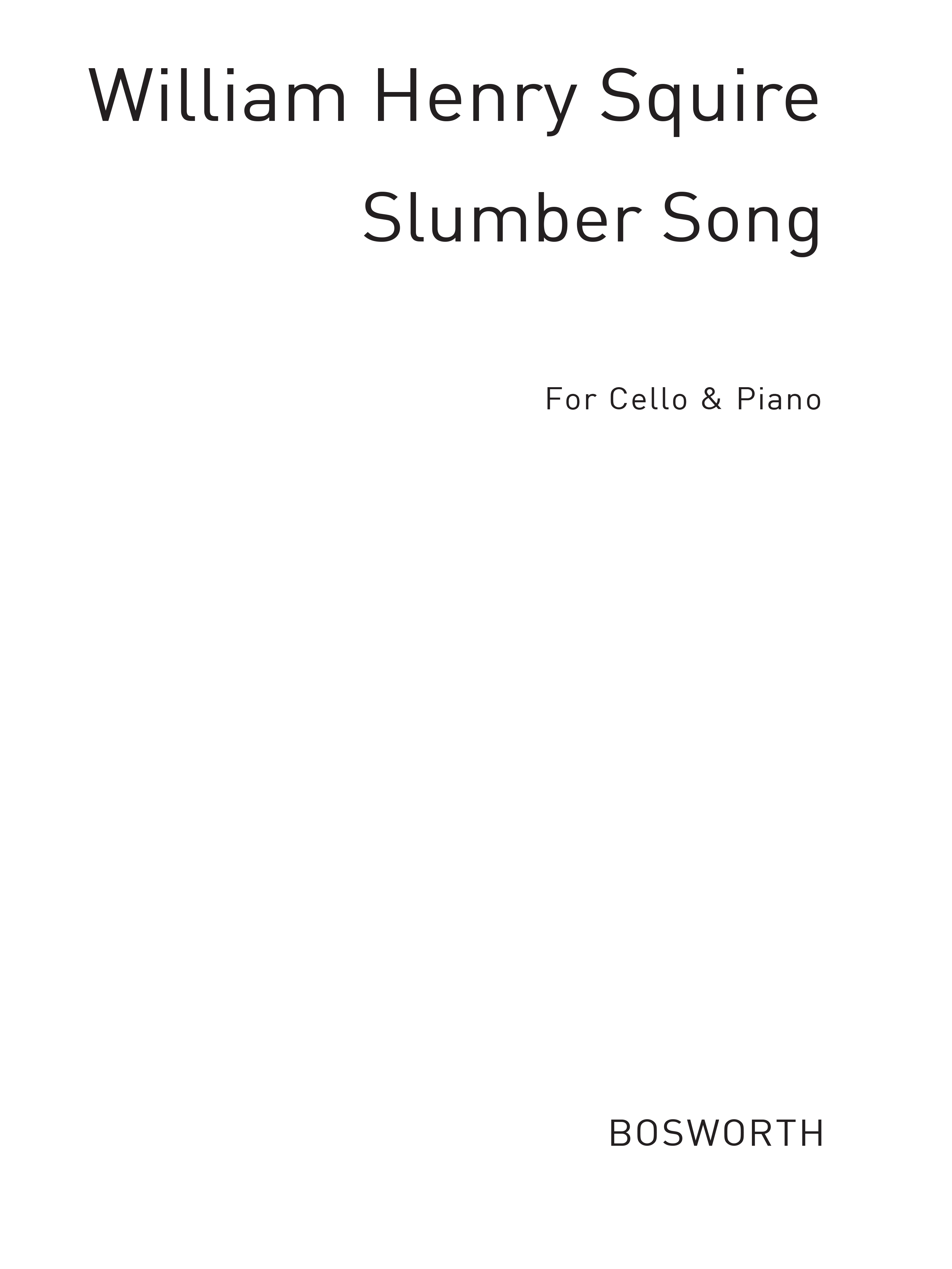 William Henry Squire: W. H. Squire: Slumber Song For Cello And Piano: Cello: