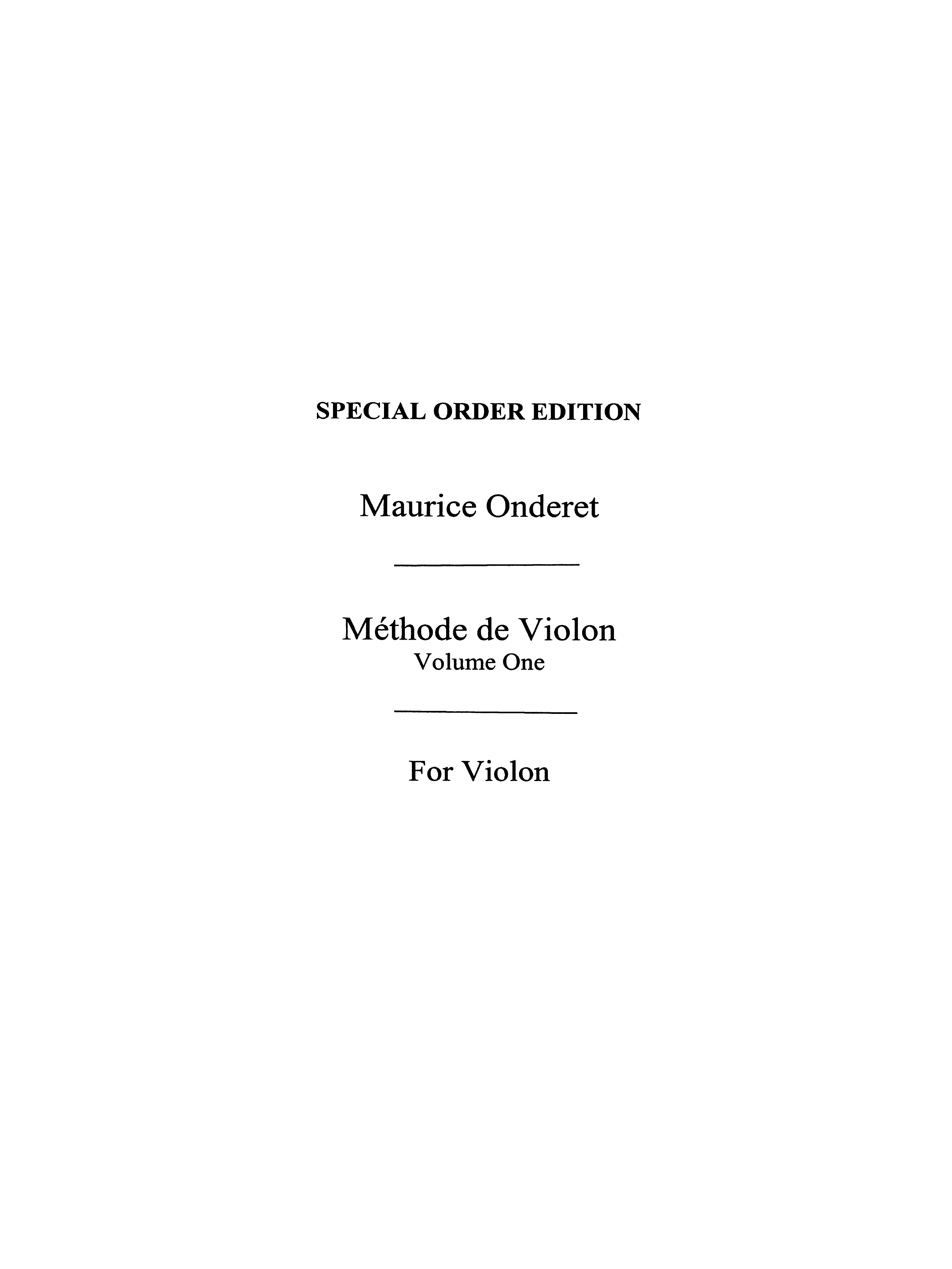 Maurice Onderet: Violin Method Book 1: Violin: Instrumental Tutor