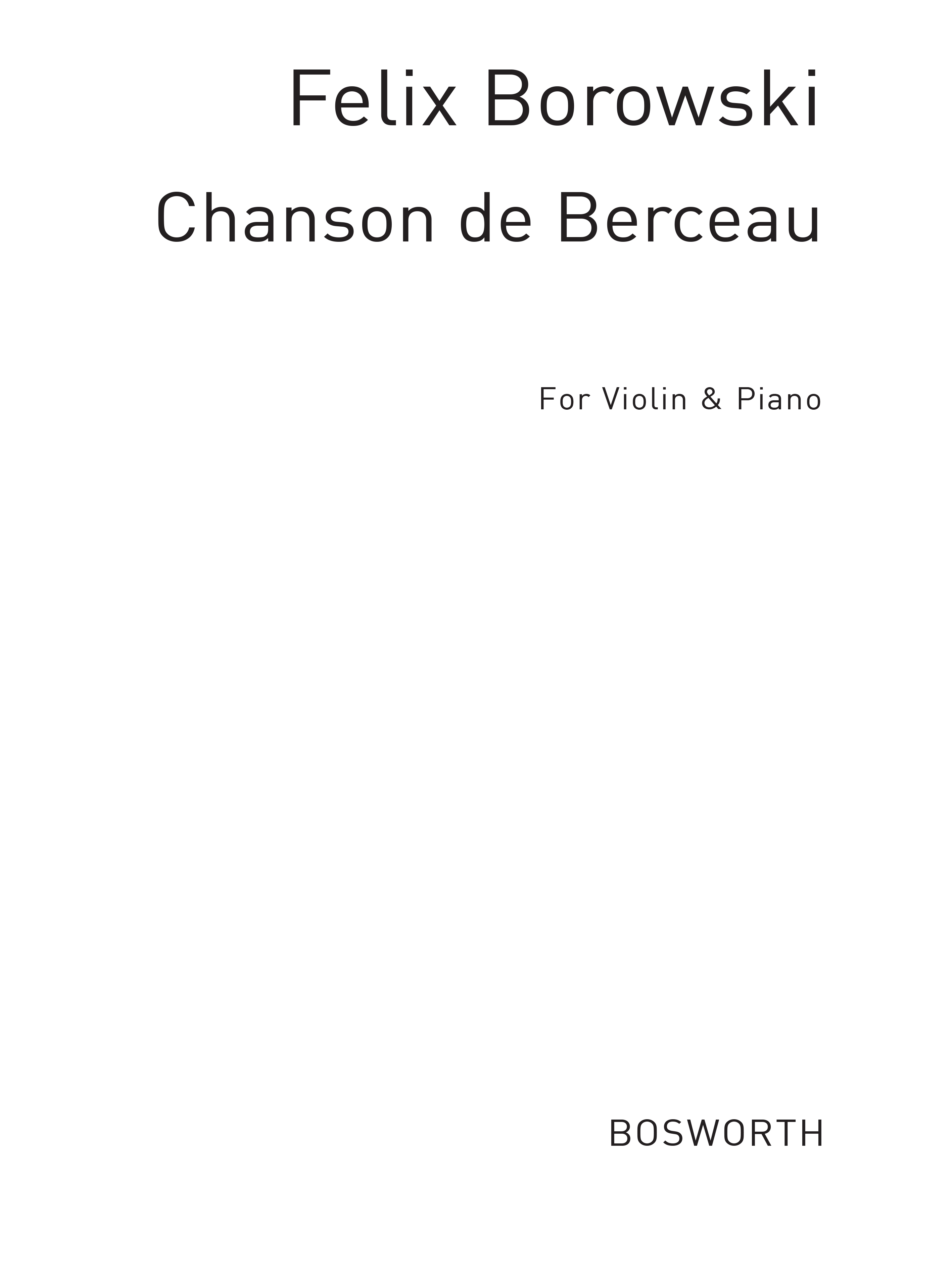 Felix Borowski: Chanson De Berceau: Violin: Instrumental Work