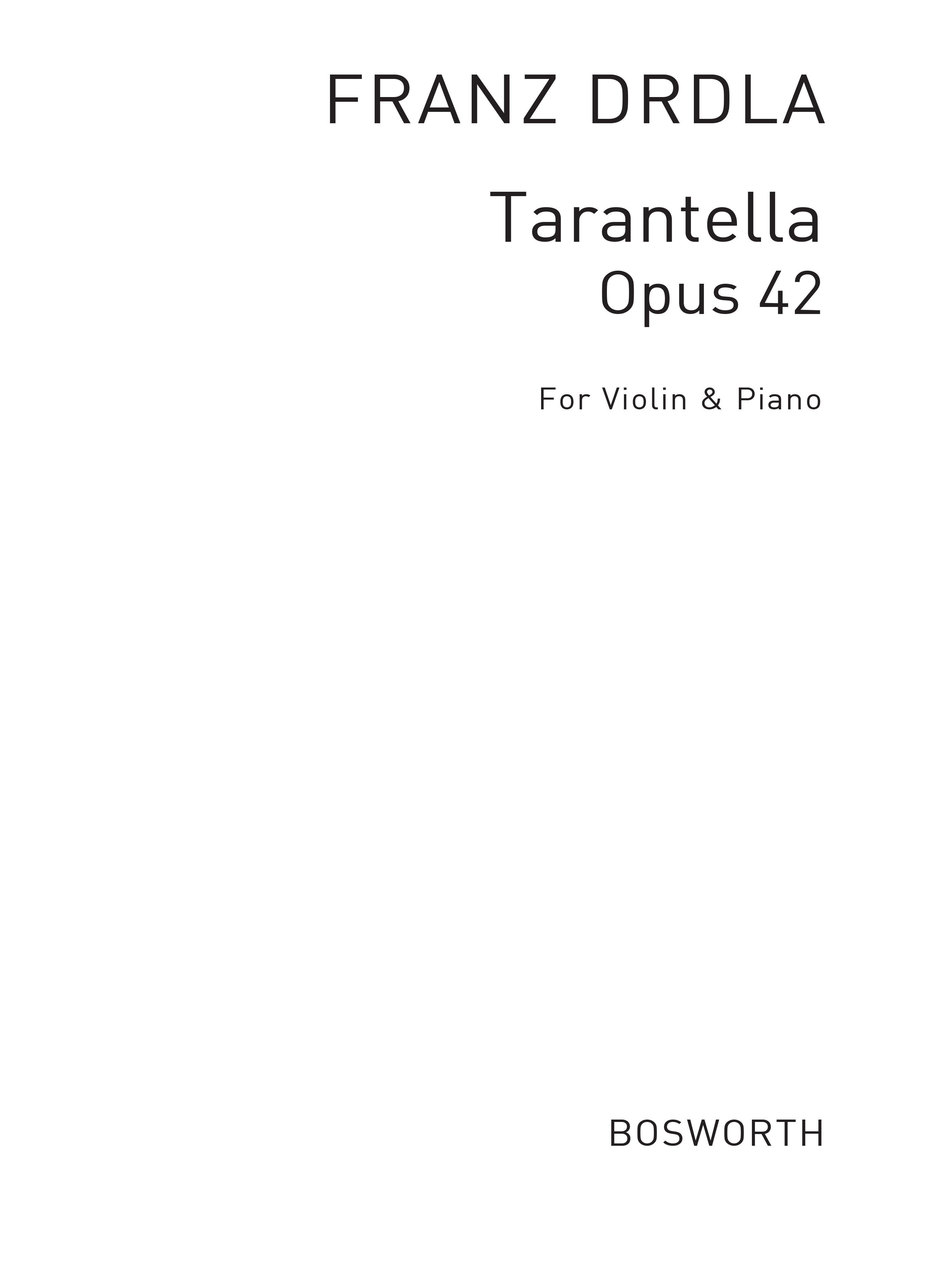 Franz Drdla: Tarantella Op.42: Violin: Instrumental Work