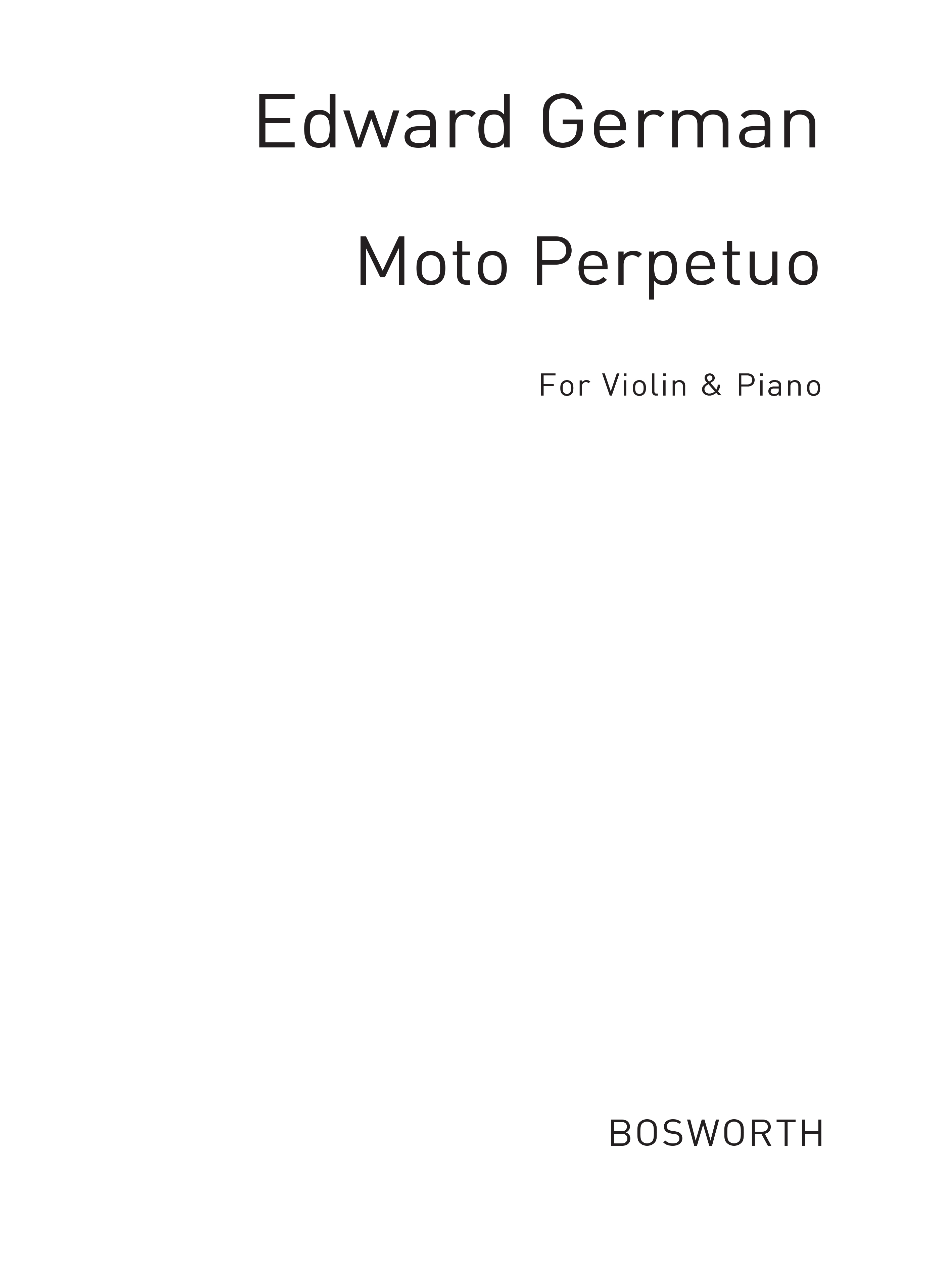 Edward German: Edward German: Moto Perpetuo For Violin And Piano: Violin:
