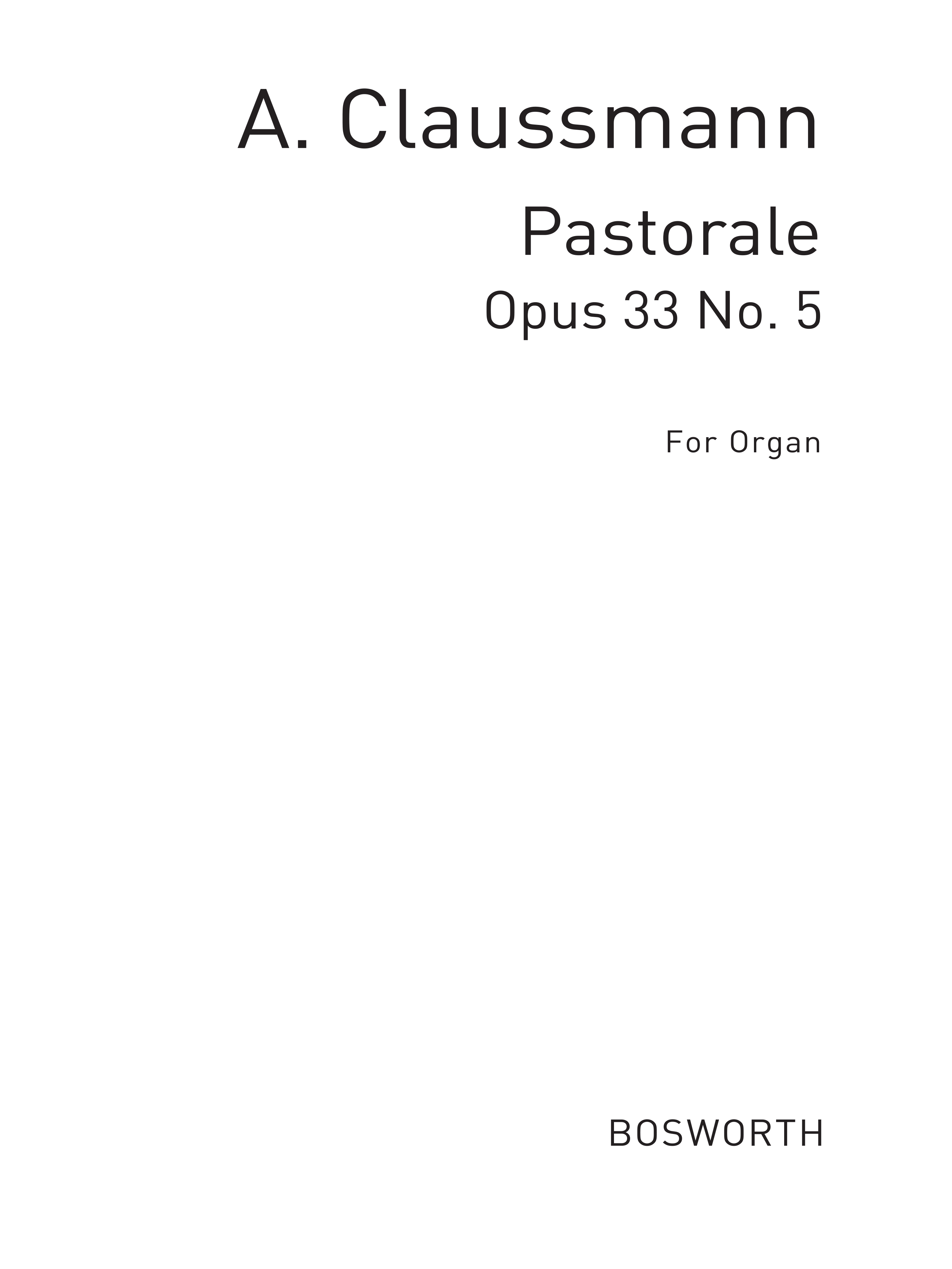 Aloys Claussman: Aloys Claussman: Pastorale Op.33 No.5: Organ: Instrumental Work