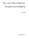 Georg Friedrich Hndel: Overture To The Occasional Oratorio: Organ: Instrumental