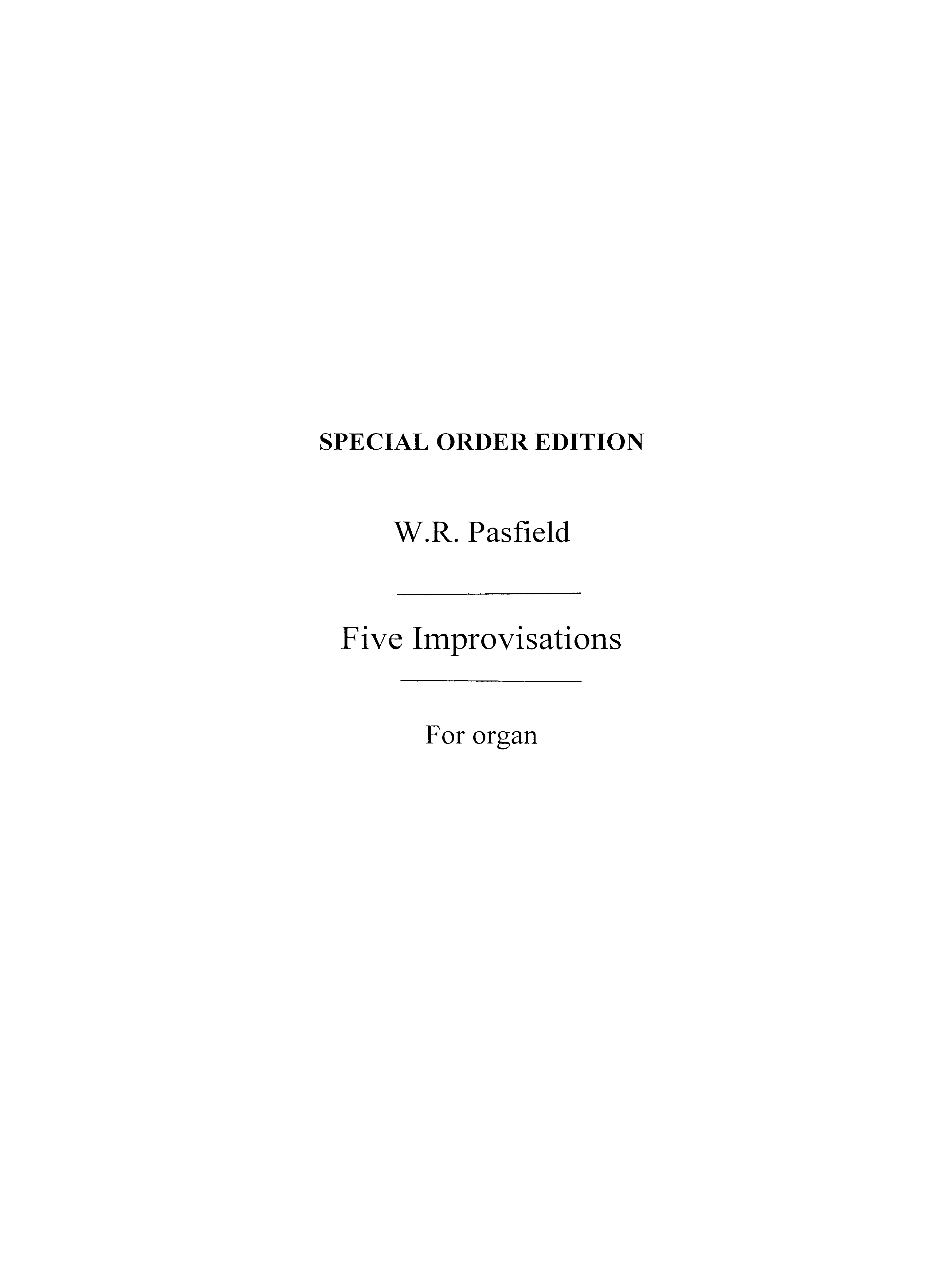 William Pasfield: William Pasfield: Five Improvisations For Organ: Organ: