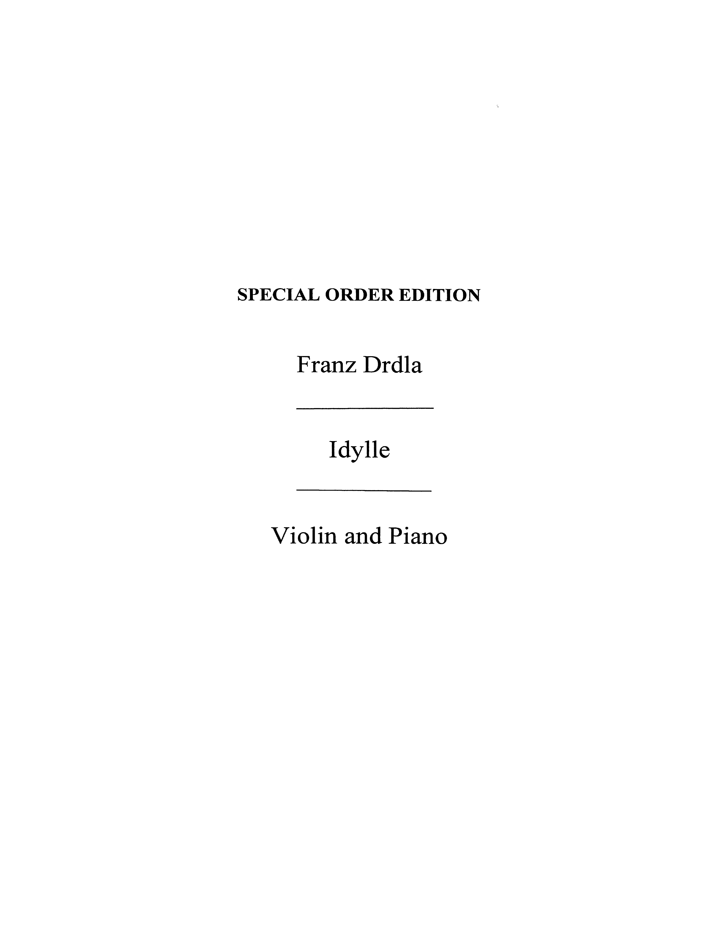 Franz Drdla: Idyll For Violin And Piano Op.37 No.1: Violin: Instrumental Work
