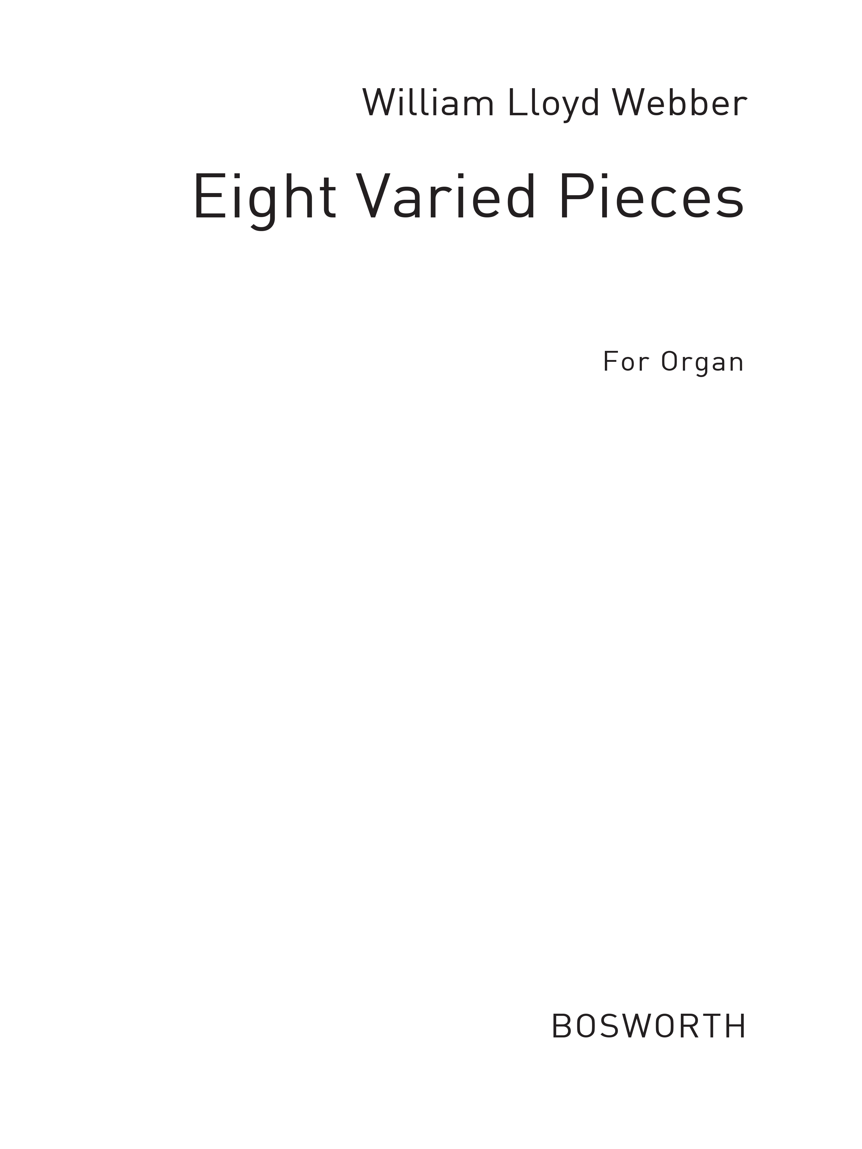 William Lloyd Webber: Eight Varied Pieces For Organ: Organ: Instrumental Work