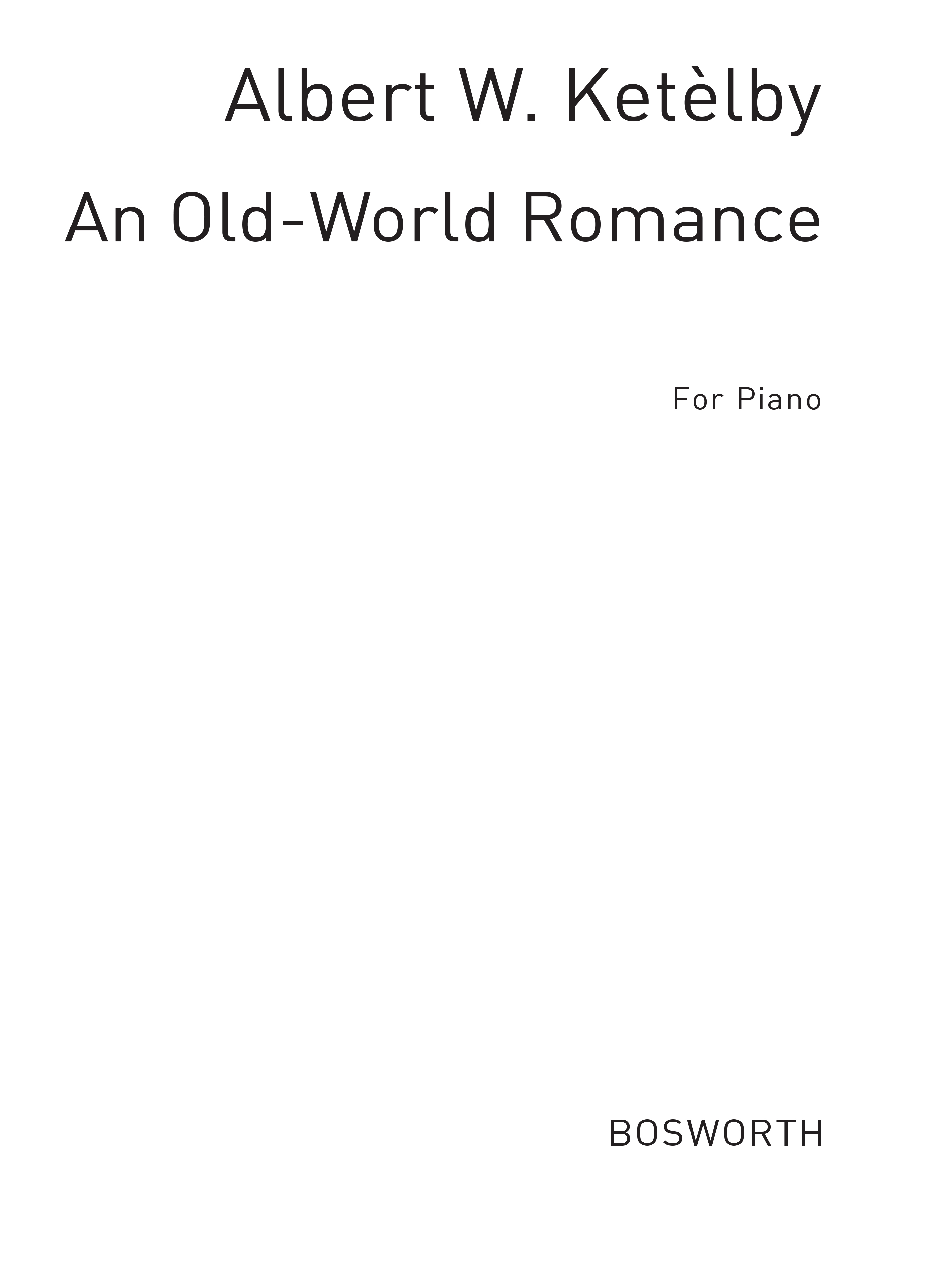 Albert Ketlbey: An Old World Romance: Piano: Instrumental Work