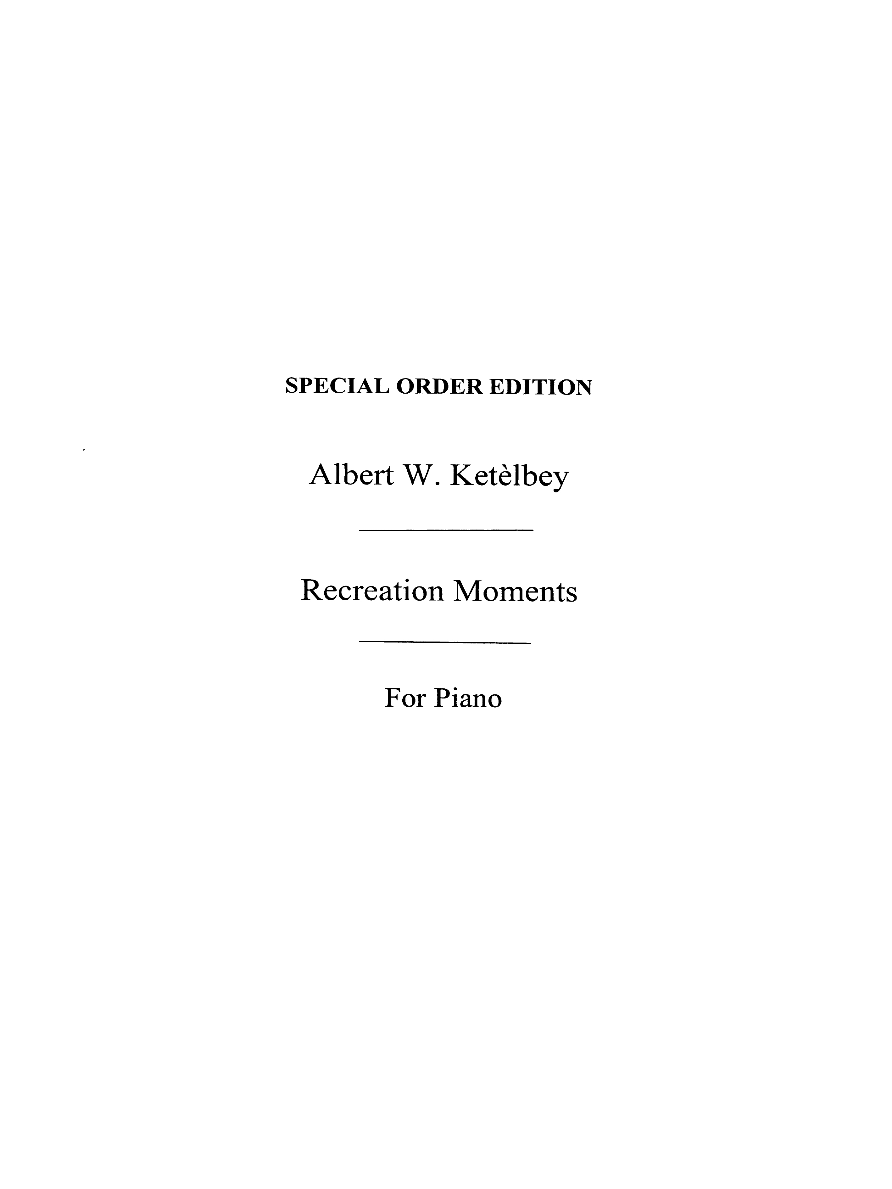 Albert Ketlbey: Recreation Moments: Piano: Instrumental Work