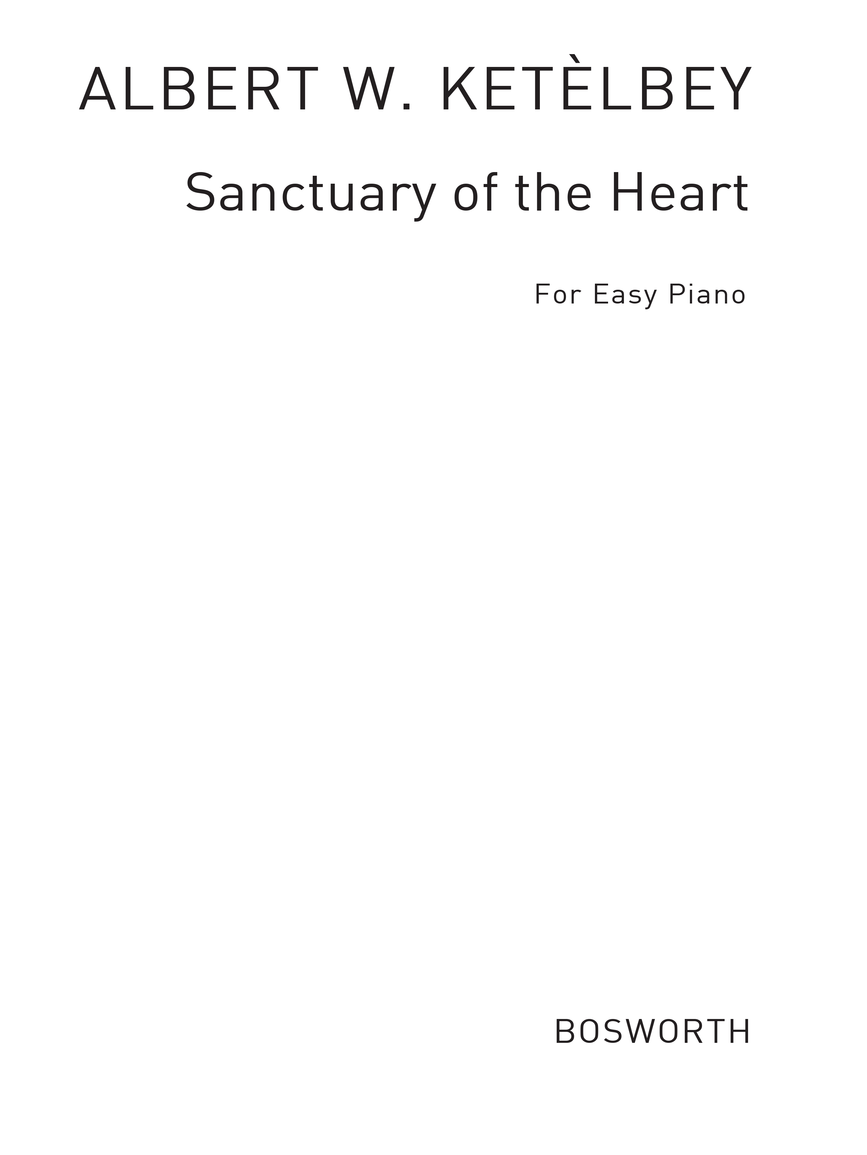 Albert Ketèlbey: Sanctuary Of The Heart: Piano: Instrumental Album