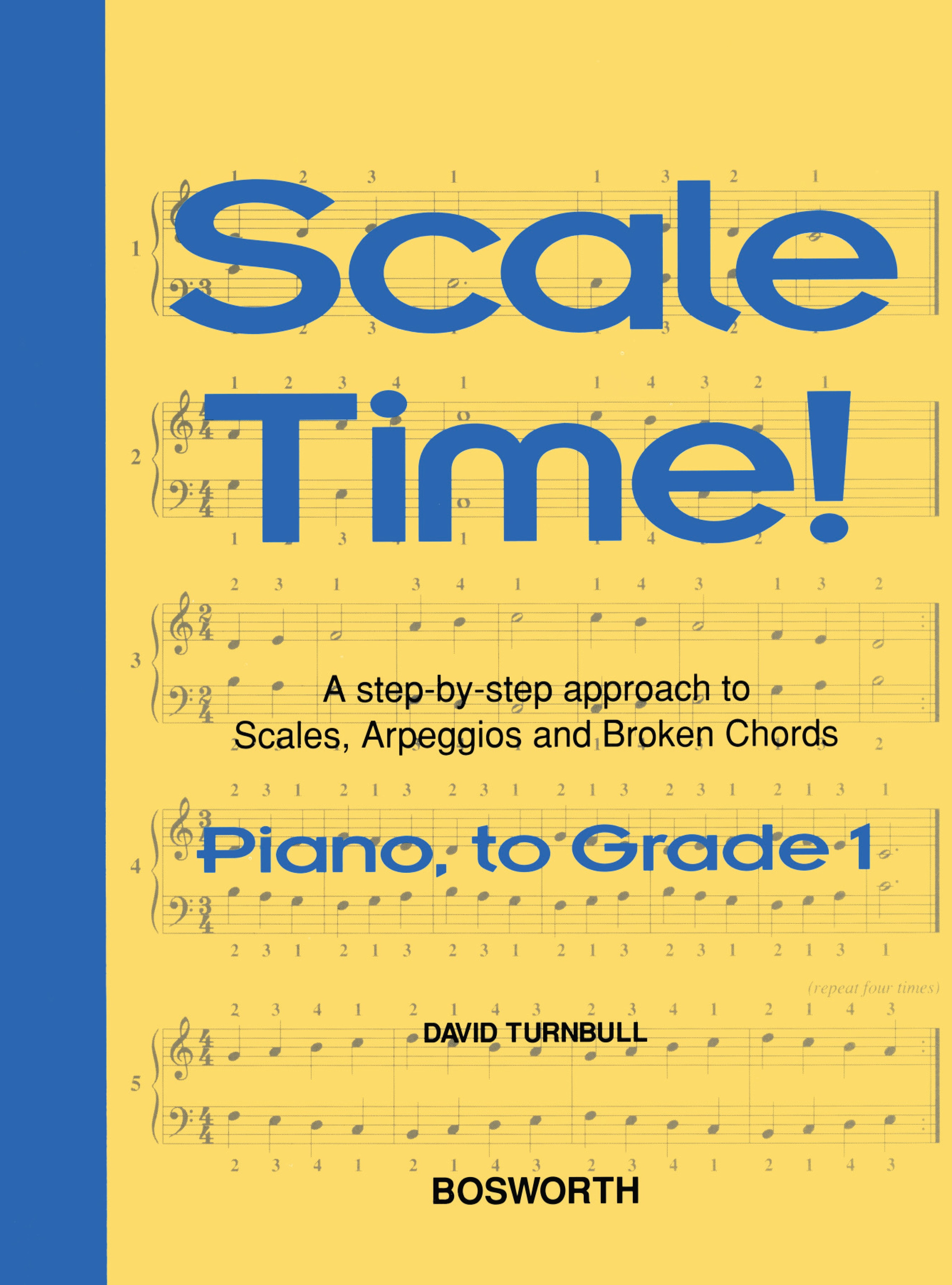 David Turnbull: Scale Time! Grade 1 Piano: Piano: Instrumental Tutor