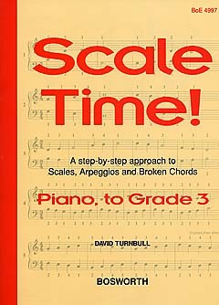 David Turnbull: Scale Time! Grade 3 Piano: Piano: Instrumental Tutor