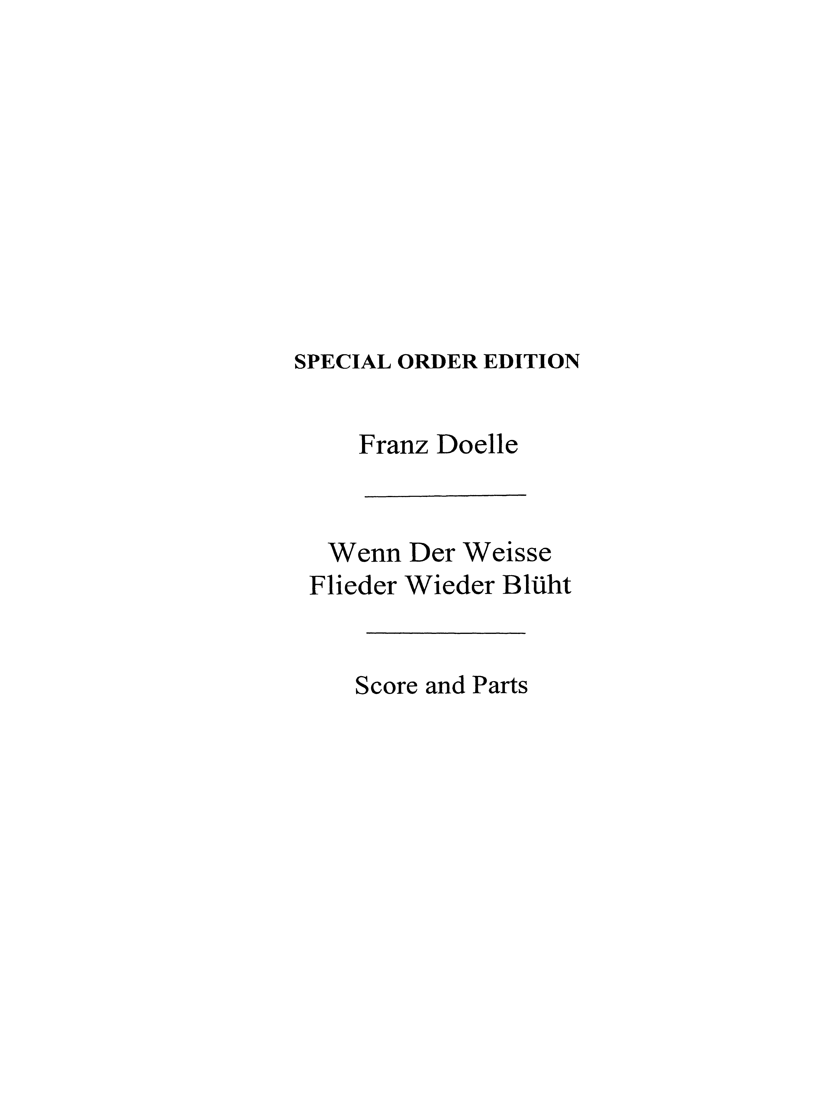 Franz Doelle: Franz Doelle: Wenn Der Weisse Flieder Wieder Bluht: Orchestra: