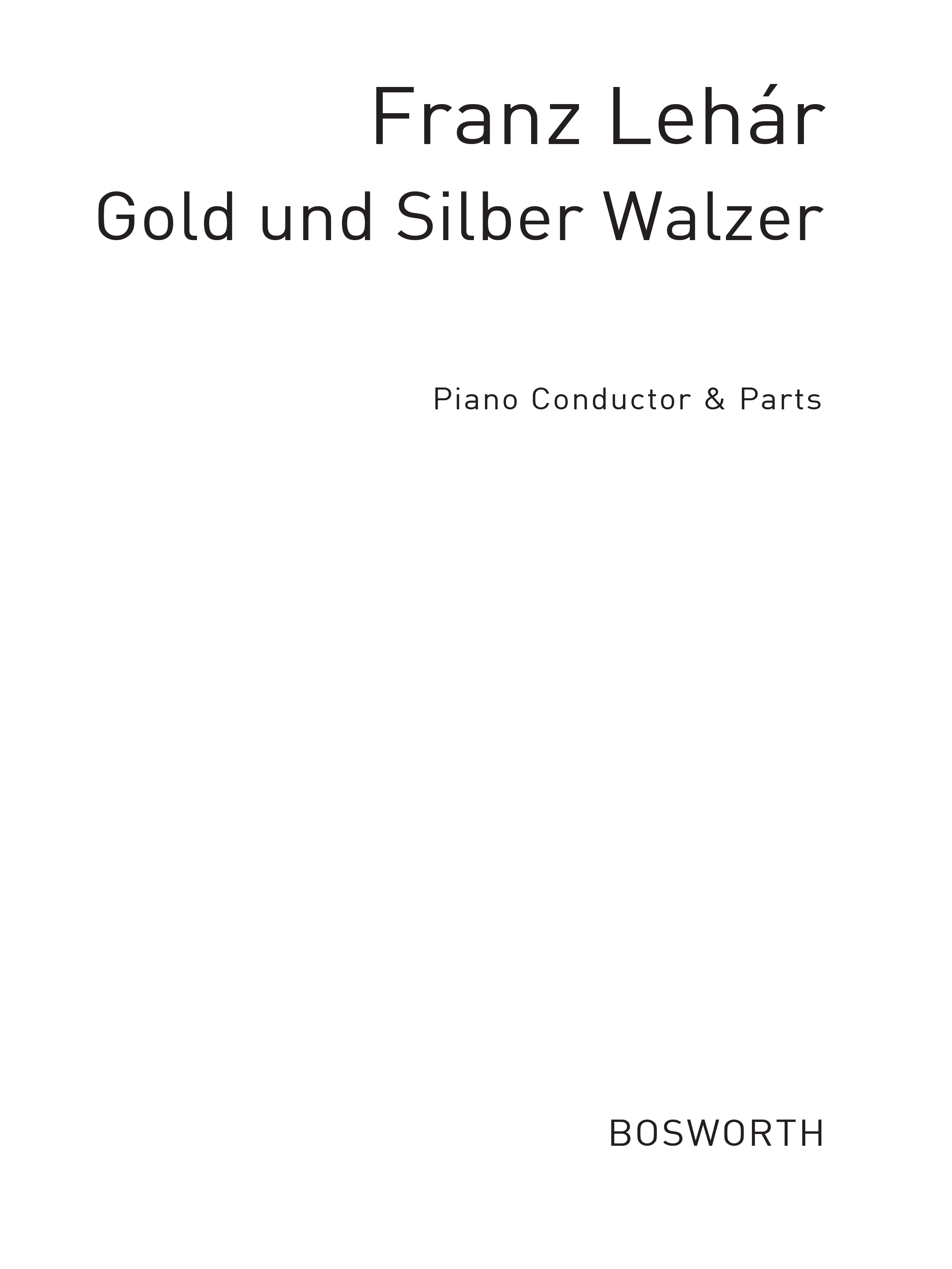 Lehar  F Gold And Silver Waltz: Orchestra: Parts